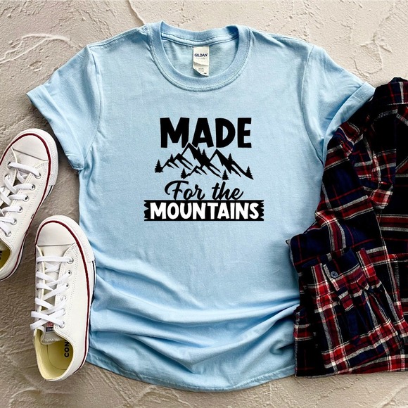 Made For The Mountains Shirt, Hiking Shirt, Hiking Lover T-shirt, Adventure Love - Picture 1 of 2